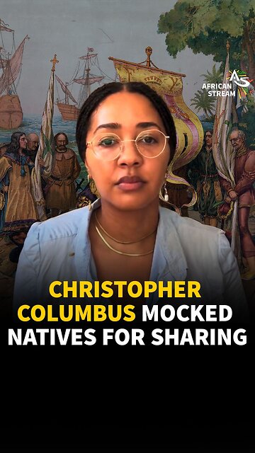 CHRISTOPHER COLUMBUS MOCKED NATIVES FOR SHARING