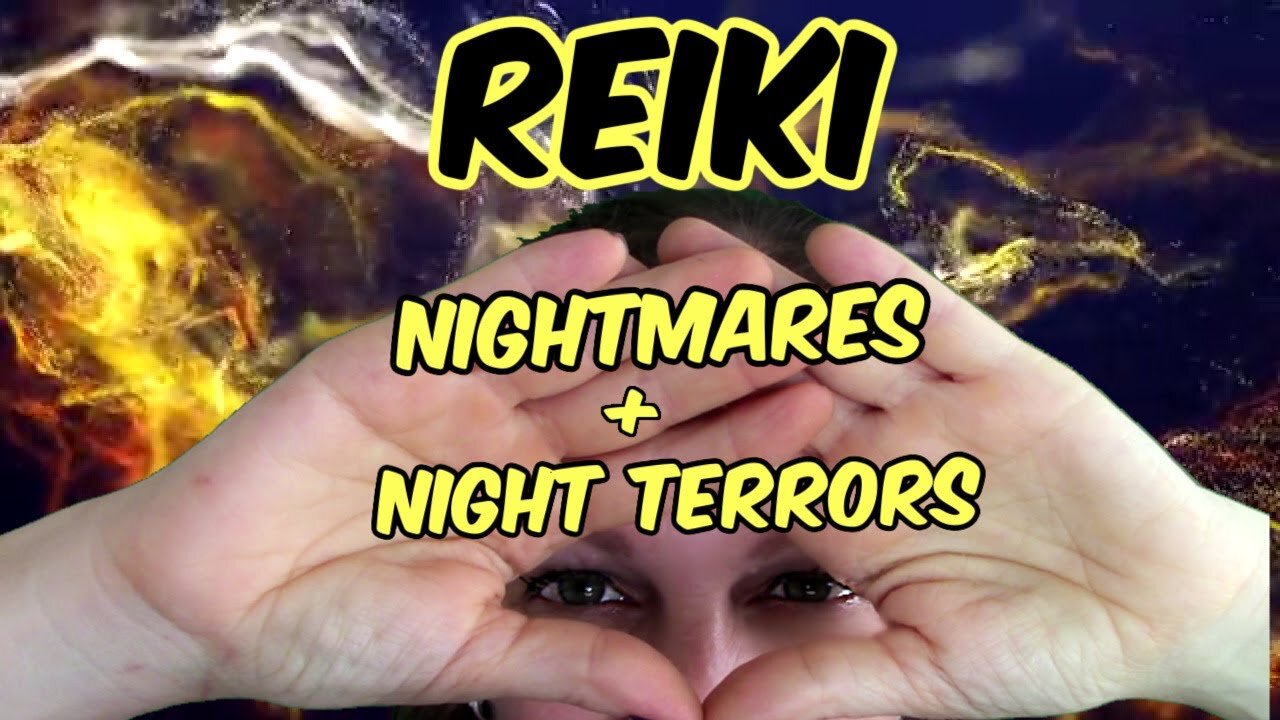 Reiki l Nightmares + Night Terror l Relief + Protection From Dark Energies + Abduction