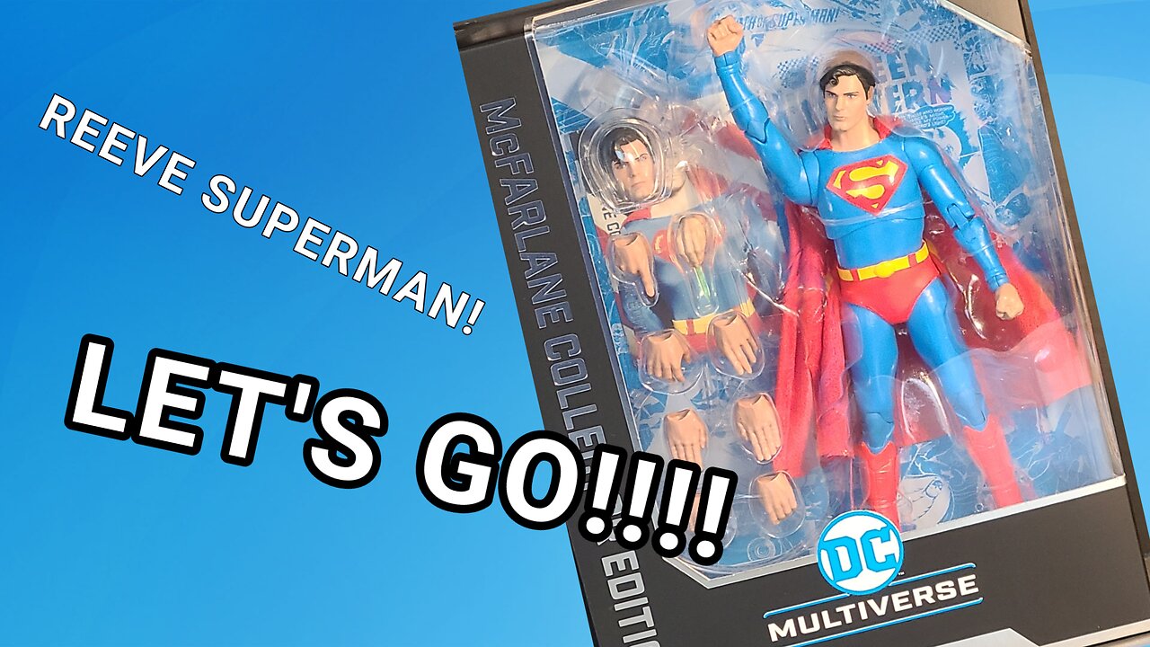 McFarlane Reeve Superman Review! Superman 78