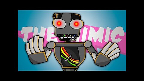 THE MIMIC! - YOU ARE NOT GREGORRY!