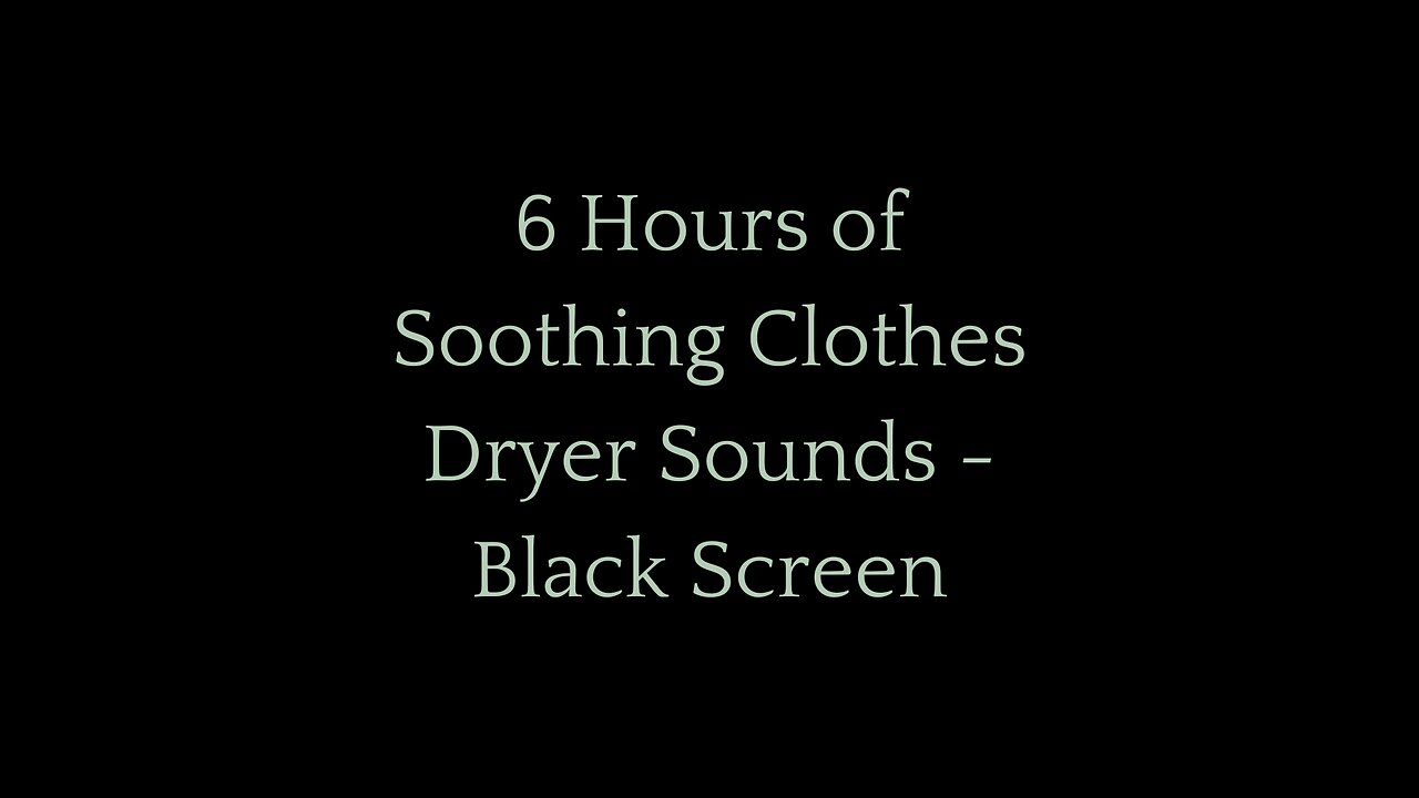 6 Hours of Soothing Clothes Dryer Sounds for Deep Sleep & Relaxation | Black Screen