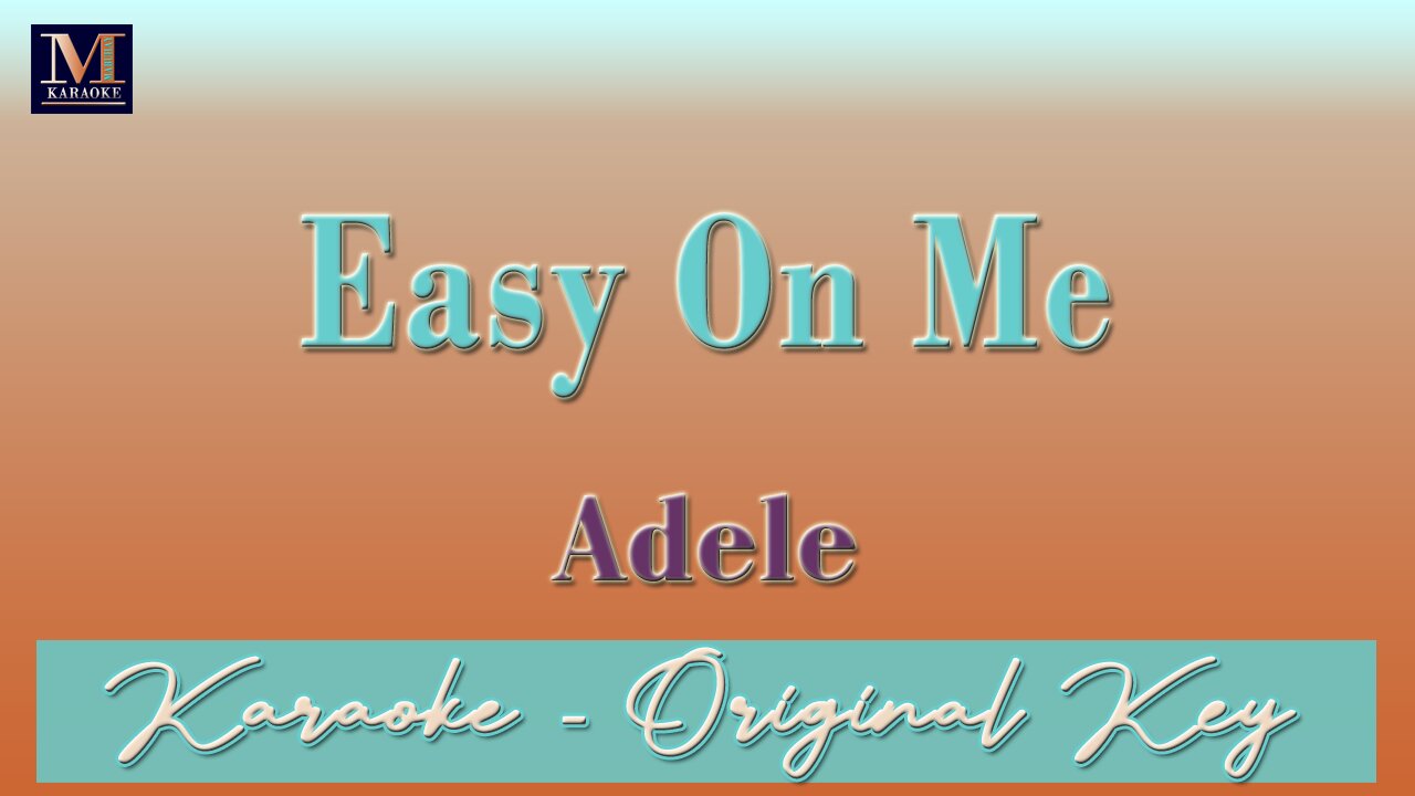 Easy On Me - Karaoke (Adele)