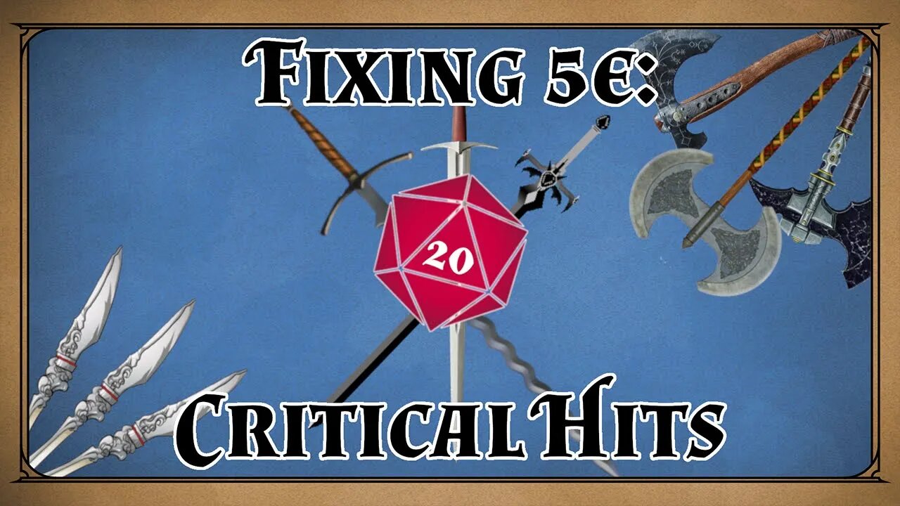 Fixing DnD 5e: Critical Hits