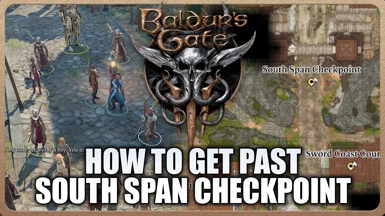 Baldur's Gate 3 - How to get past South Span Checkpoint without being put in Jail