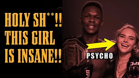 Israel Adesanya's Ex has LOST HER MIND!!