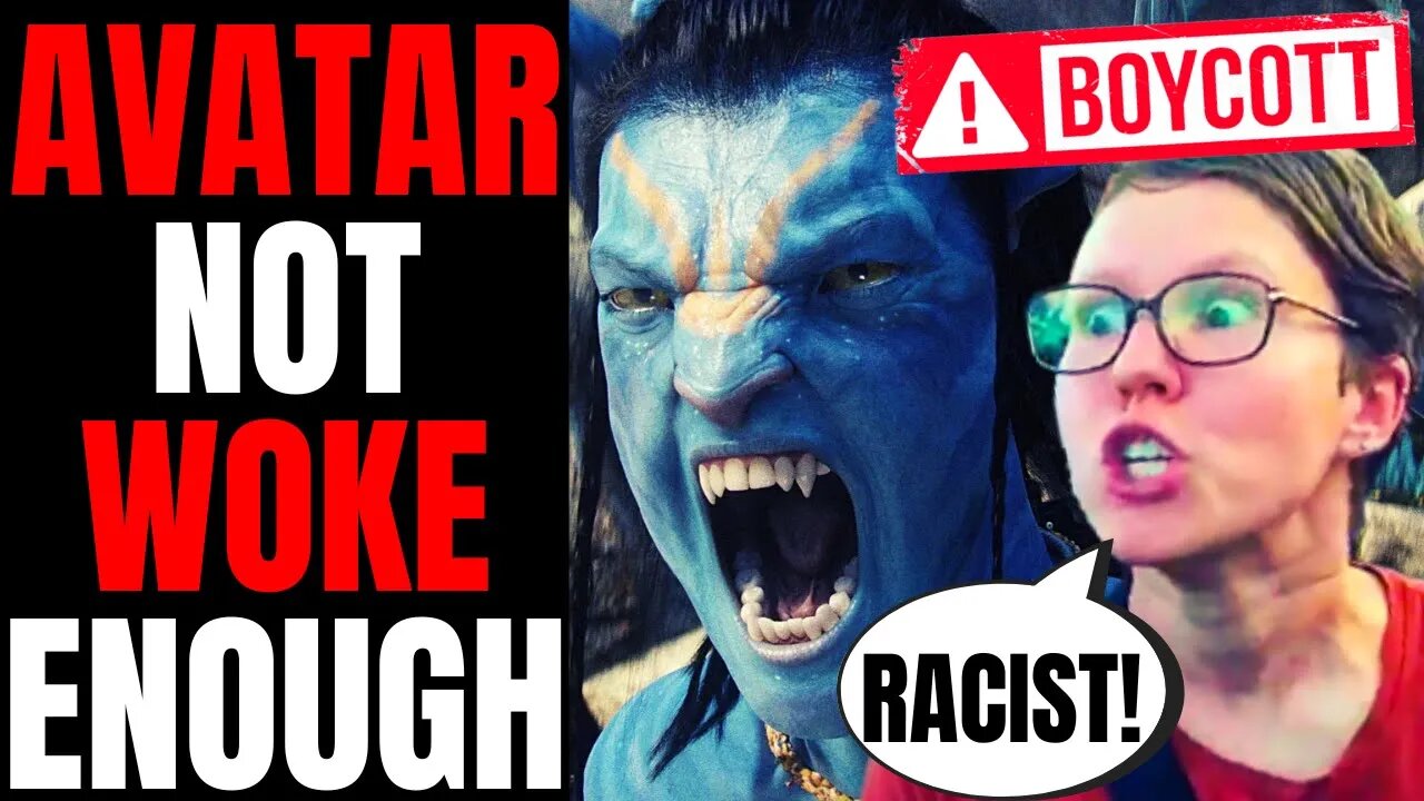 Avatar 2 Is RACIST! | Activists Call For BOYCOTT Of The Way Of Water, Woke Disney FAIL!