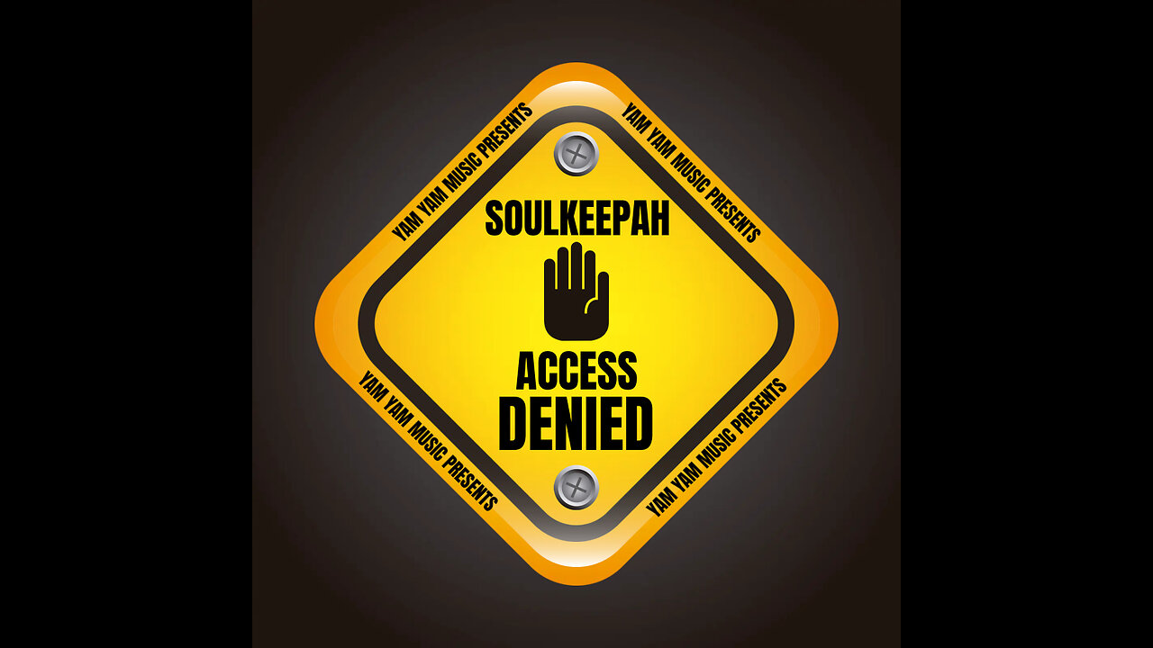 Soulkeepah - ACCESS DENIED [Official Lyric Video]