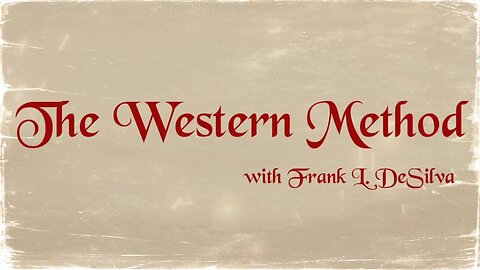 The Western Method Ep: 57