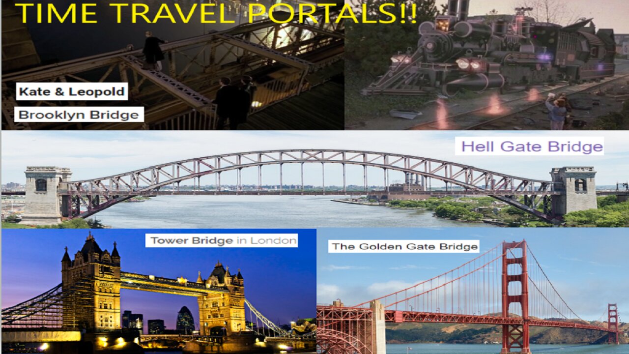 BRIDGES...TRAINS...BARGES...CLOCKS....CAN BE PORTALS FOR TIME TRAVEL...GOING THROUGH THE WRONG DOOR!