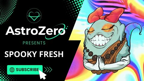 AstroZero NFT Artist Spotlight Ep. 48 - Spooky Fresh