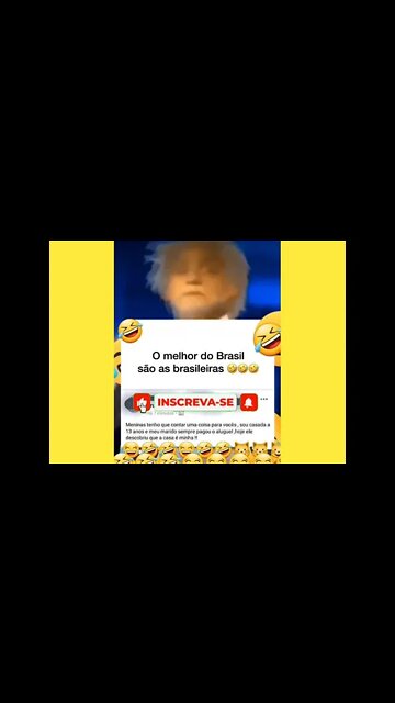 O MELHOR DO BRASIL É OS BRASILEIROS🤣🤣🤣