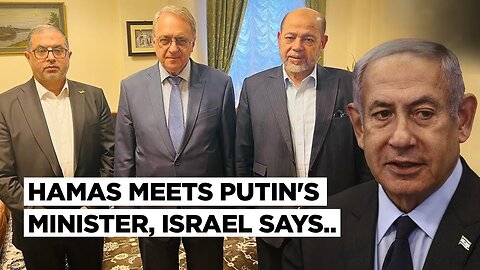 Worse Than ISIS, Fumes Israel After Hamas-Russia Meeting, What Are Putin's Stakes In Israel's War