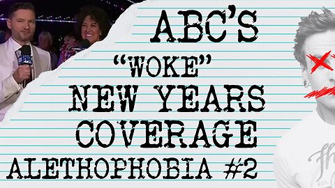 ABC GOES "WOKE" OR DOES IT? #ALETHOPHOBIA