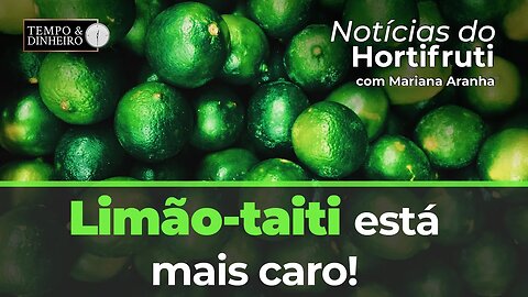 No notícias do hortifrúti o preço do Limão aumenta.