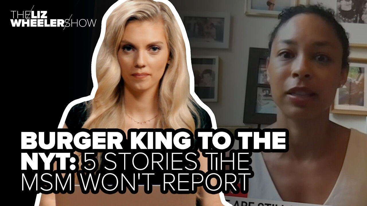 Burger King to the NYT: 5 stories the MSM won't report