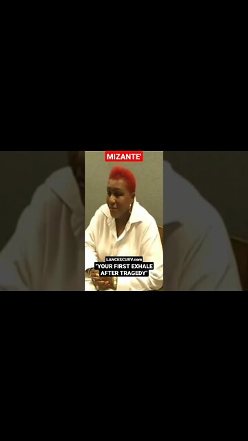 "YOUR FIRST EXHALE AFTER TRAGEDY!" | MIZANTE' | @LanceScurv