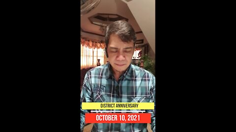 DISTRICT ANNIVERSARY OCTOBER 10, 2021