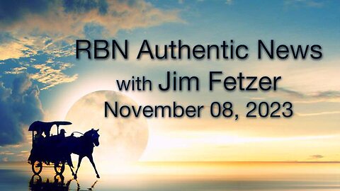 RBN Authentic News (8 November 2023)