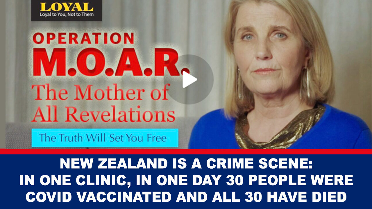 New Zealand is a Crime Scene: In One Clinic, In One Day 30 People Were Covid Vaccinated and All 30 Have Died