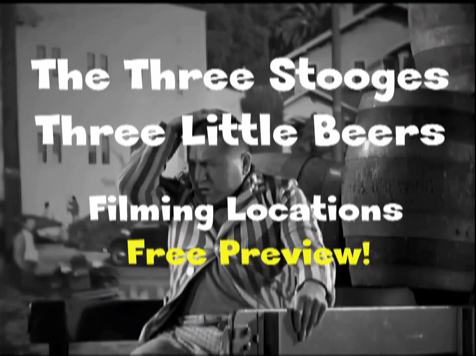 The Three Stooges - Three Little Beers - Filming Locations Then and Now