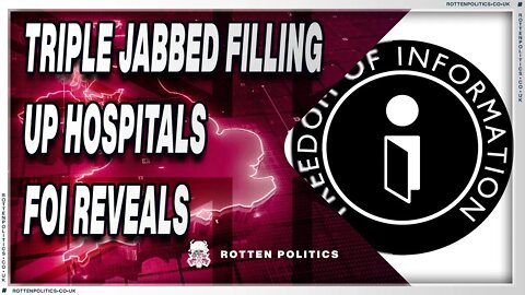 FOI vast majority in nhs are triple jabbed