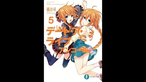 Date A Live Encore Volume 5