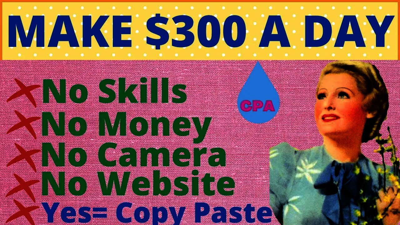 MAKE $300 A DAY With CPA Marketing | Free Traffic | CPA Boss | Earn Money