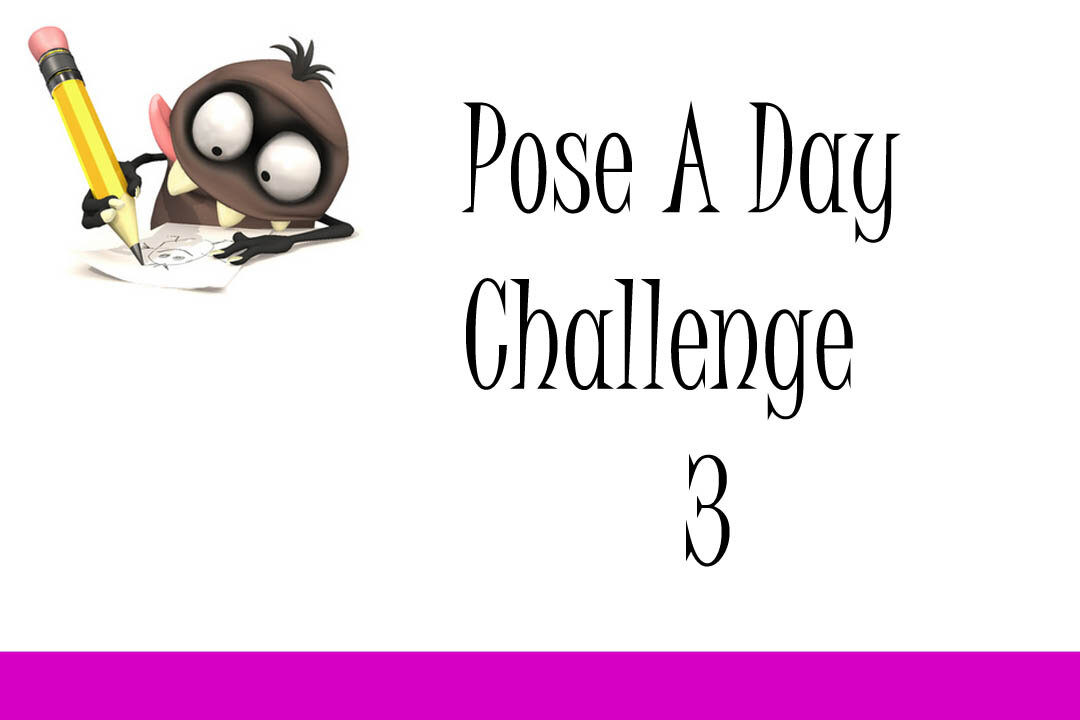 Pose A Day Challenge 3