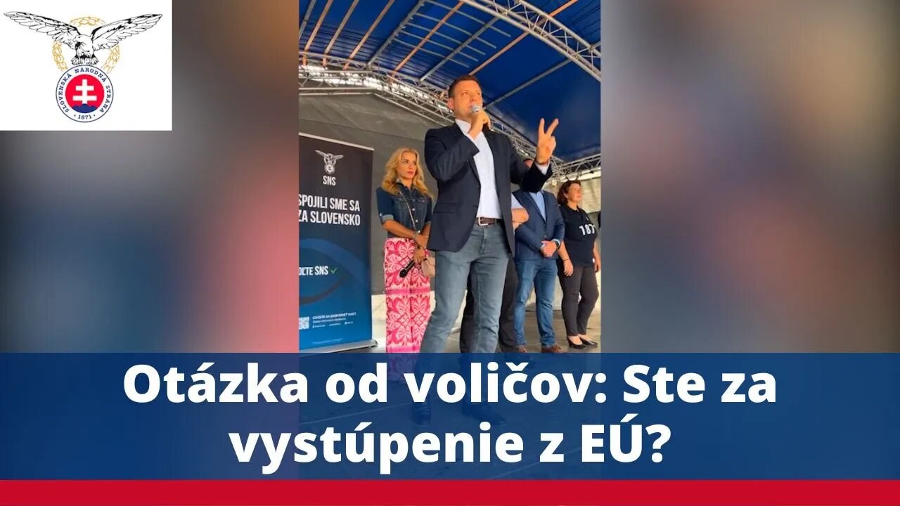 Otázka od voličov: Ste za vystúpenie z EÚ?