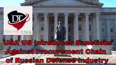 USA US Introduces Sanctions Against Procurement Chain of Russian Defense Industry