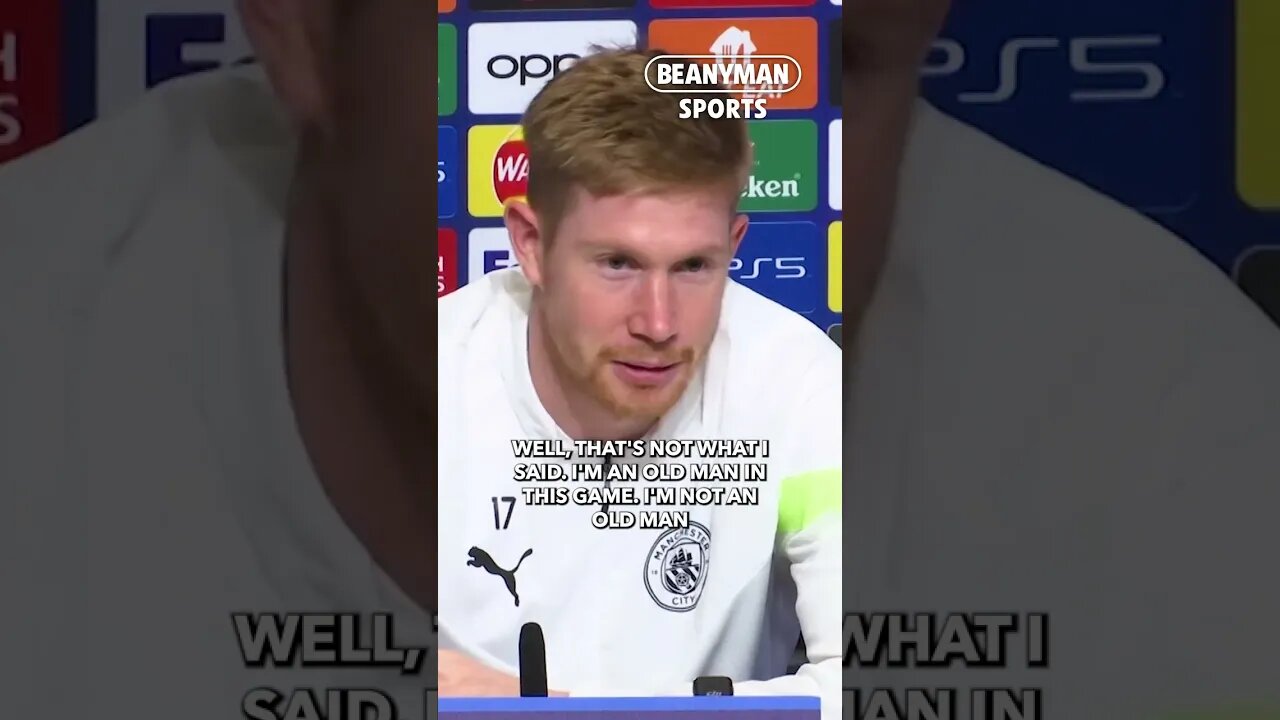 'I'm an old man in this game, I'm not an old man! I feel pretty young!' | Kevin De Bruyne
