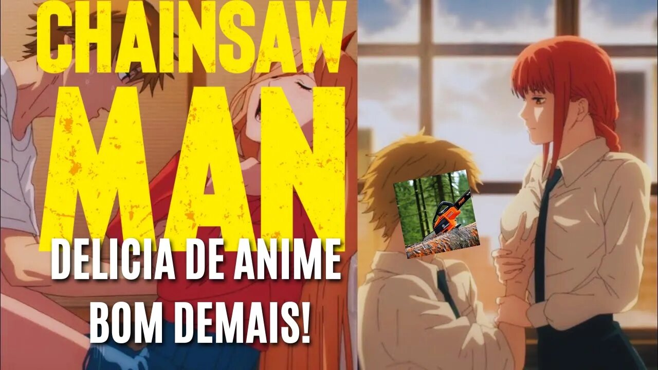 Chainsaw Man, um dos melhores animes que vi em muito tempo.