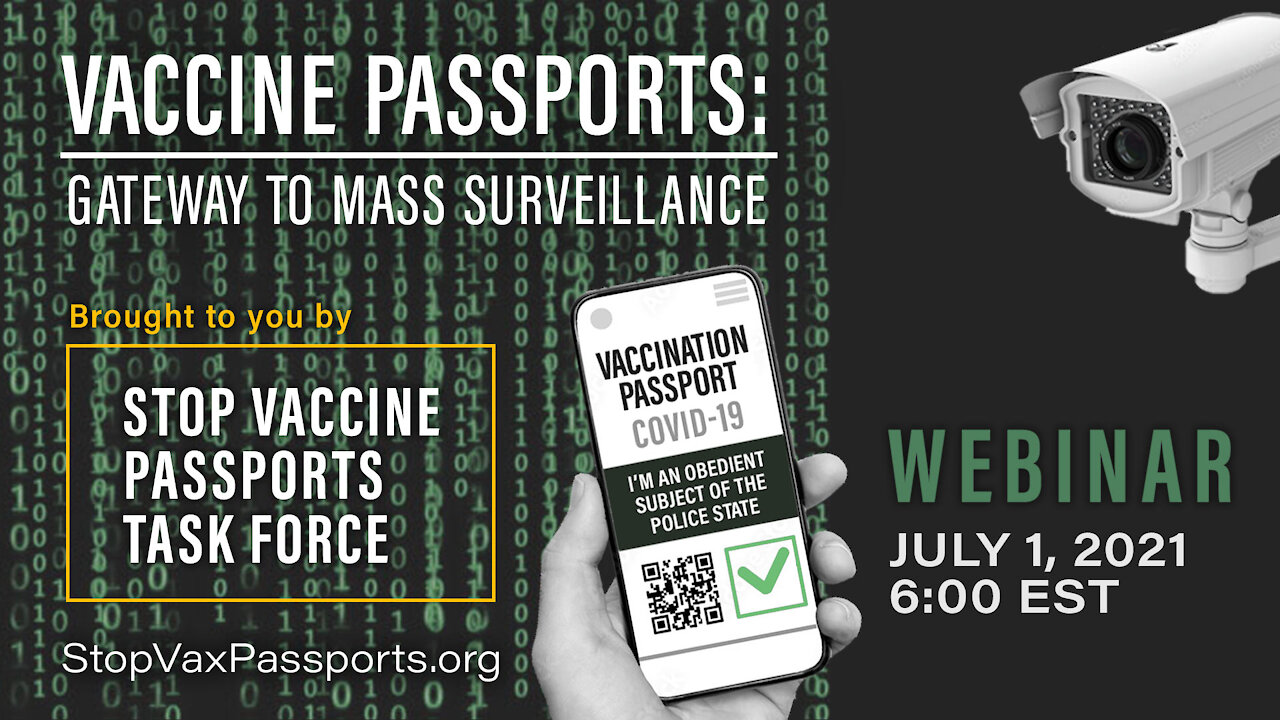 WEBINAR | Vaccine Passports: Gateway to Mass Surveillance