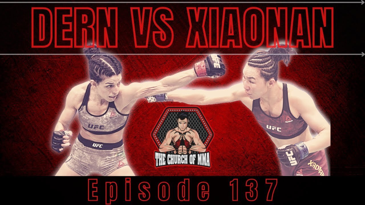 Ep.137 MMA NEWS | Dern vs Yan PREVIEW