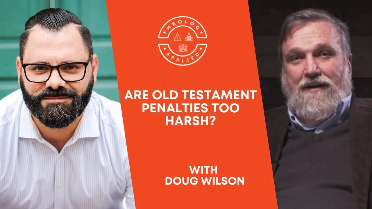 Are Old Testament Penalties Too Harsh?