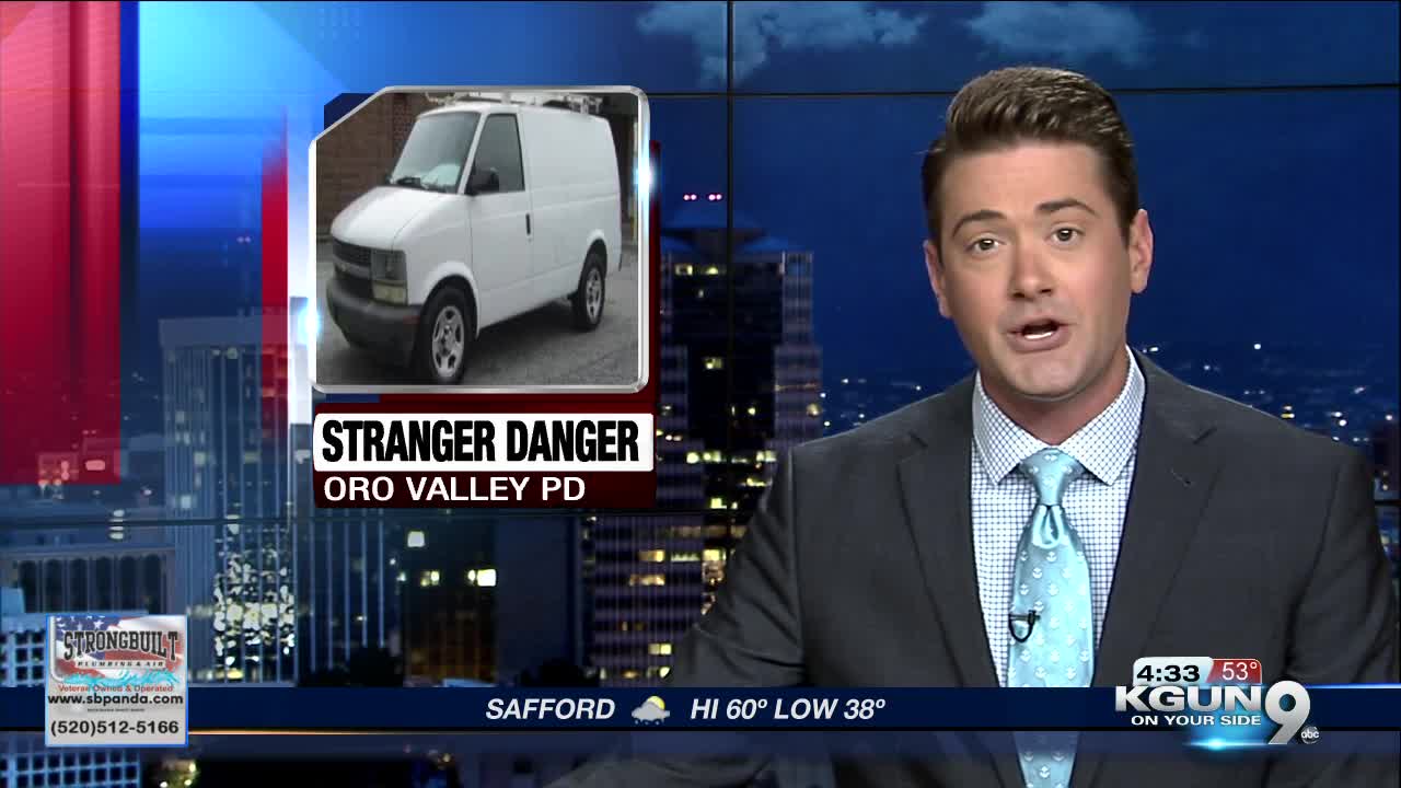 Stranger danger alert in Oro Valley