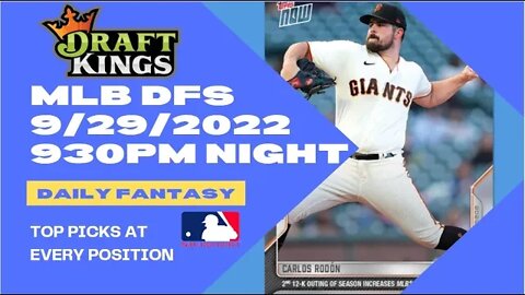 Dreams Top Picks for MLB DFS Today NIGHT Slate 9/29/2022 Daily Fantasy Sports Strategy DraftKings