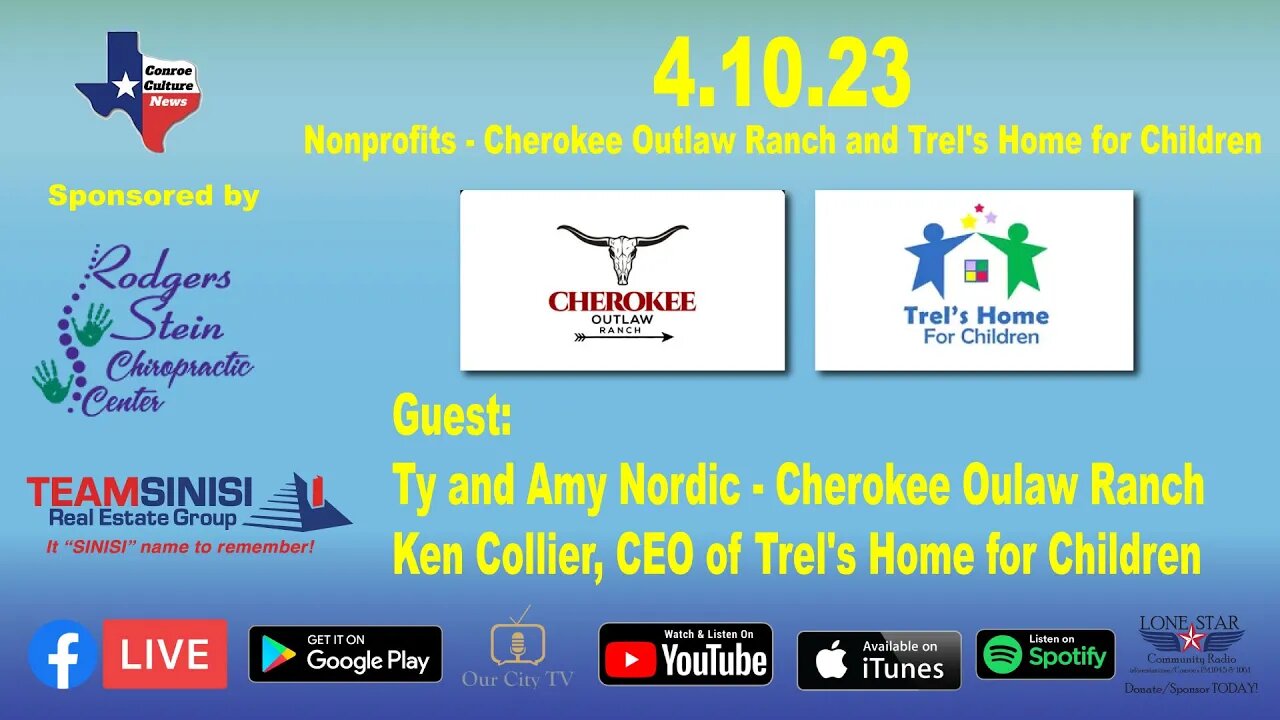 4.10.23 - Nonprofits- Cherokee Outlaw Ranch and Trel's Home for Children - Conroe Culture News