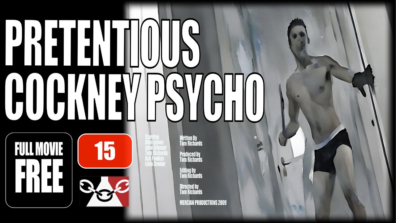 PRENTENTIOUS COCKNE PSYCHO (2009) #shortfilm