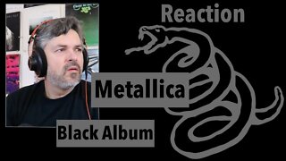 The Black Album Reaction | Metallica | Enter Sandman, Sad But True, Holier than Thou