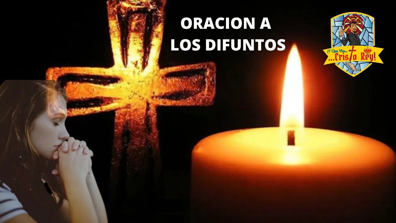 NO VOY A DECIRTE ADIOS SINO HASTA LUEGO: ORACION POR LOS DIFUNTOS #DIFUNTOS #fielesdifuntos #iglesia