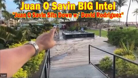 Juan O Savin BIG Intel Apr 6: "Juan O Savin Sits Down w/ David Rodriguez"