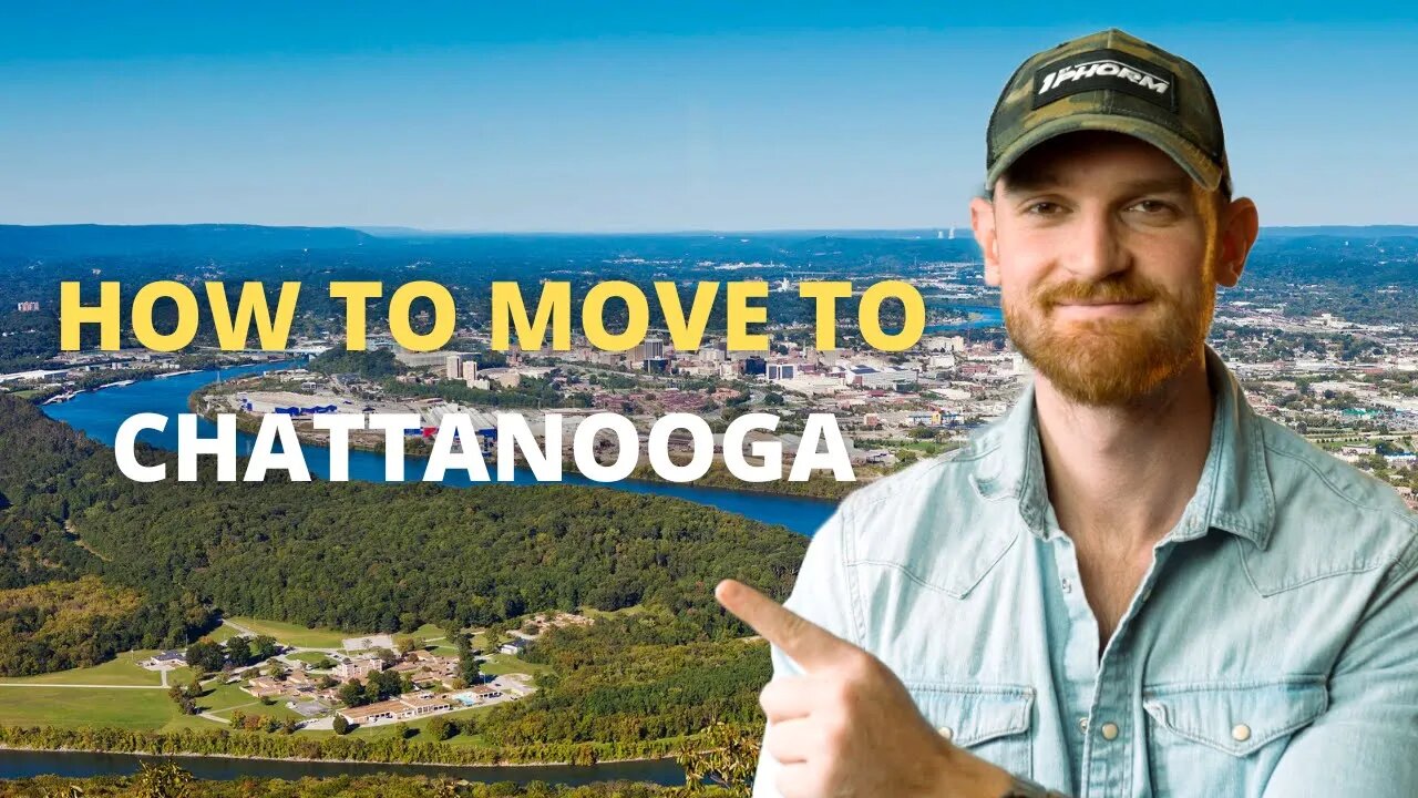 6 Steps to Moving to Chattanoga