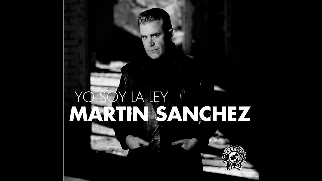 YO SOY LA LEY - Martin Sánchez