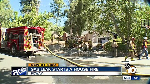 Gas leak starts a house fire in Poway