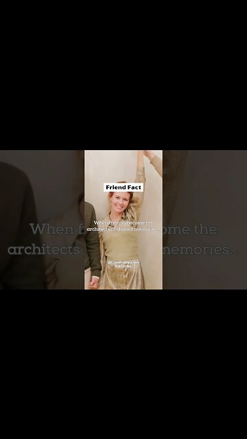 When friends become the architects of shared memories #relationshipadvice #shorts