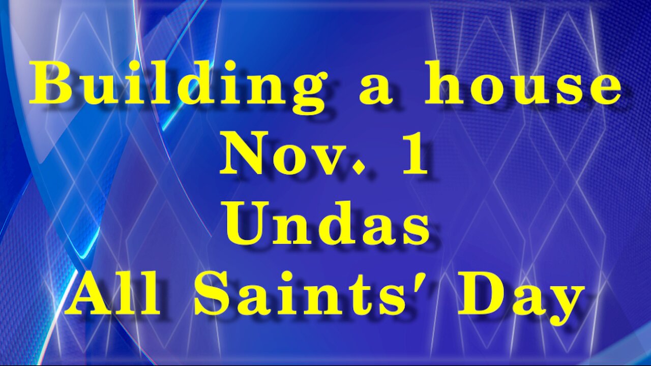 Building a house - Undas - All Saints' Day