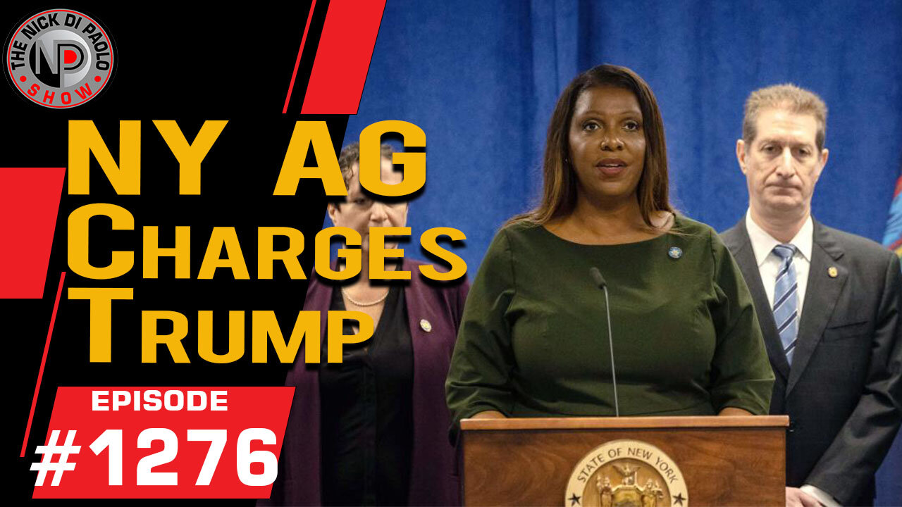 NY AG Charges Trump | Nick Di Paolo Show #1276