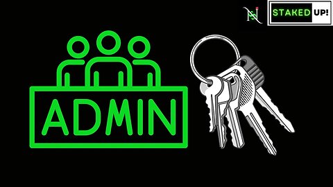 Admin Keys : Staked Up!