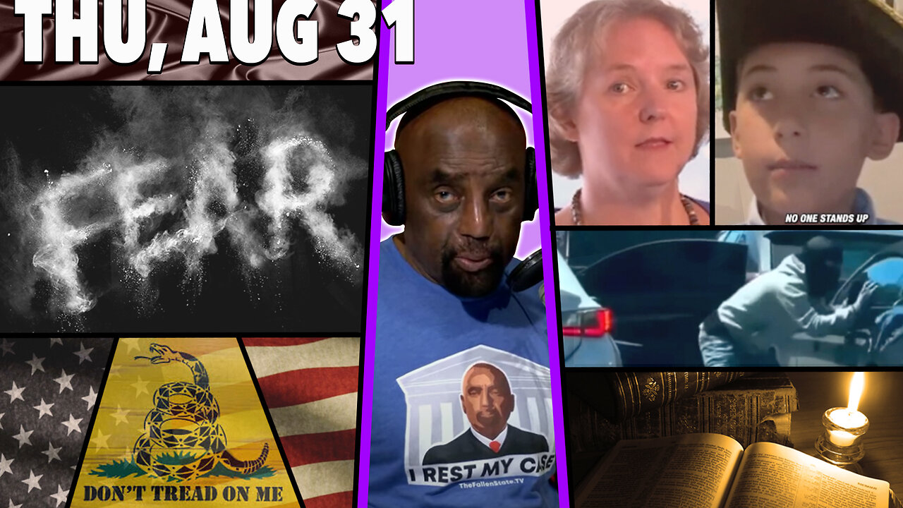 Where does Fear come from?; Gadsden Flag School Mess; WI Mayor Lies; SF Thefts | JLP SHOW (8/31/23)